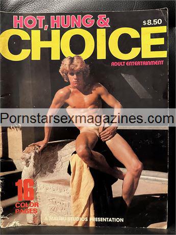 Hot, Hung & Choice Magazine 1981 vintage XXX gay porn